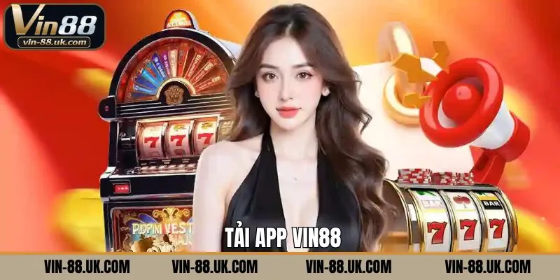 Tải App Vin88
