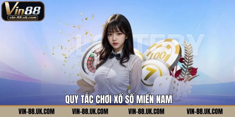 Quy trình khi vận hành trong game xổ số miền Nam